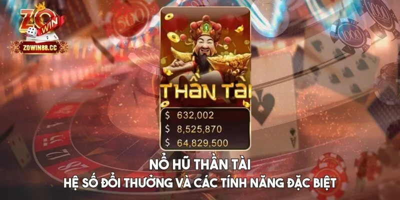 Nổ hũ thần tài Zowin