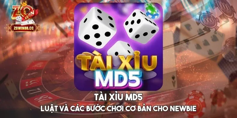 Tài xỉu MD5 Zowin