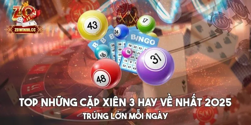 Top những cặp xiên 3 hay về